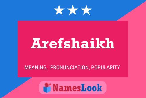 Arefshaikh Name Poster