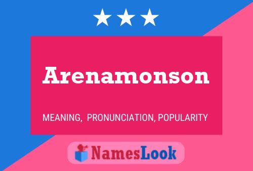 Arenamonson Name Poster