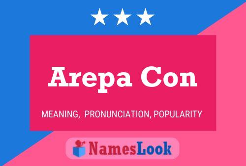 Arepa Con Name Poster