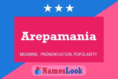 Arepamania Name Poster