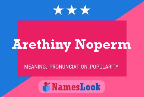 Arethiny Noperm Name Poster