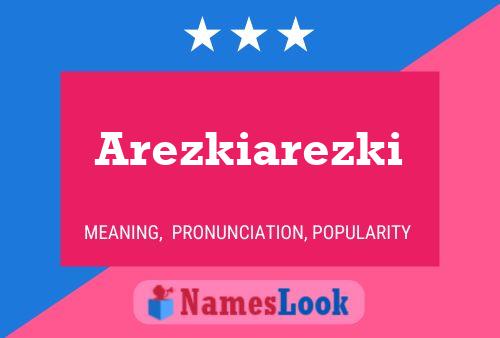 Arezkiarezki Name Poster