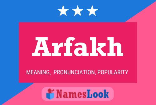 Arfakh Name Poster