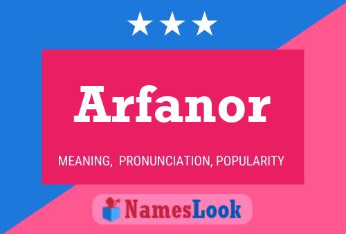 Arfanor Name Poster