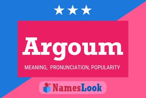 Argoum Name Poster