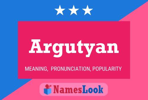 Argutyan Name Poster