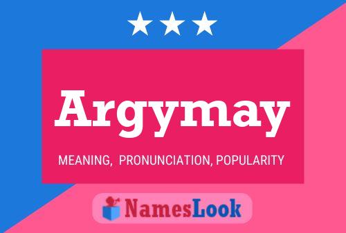 Argymay Name Poster