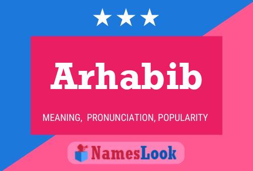 Arhabib Name Poster