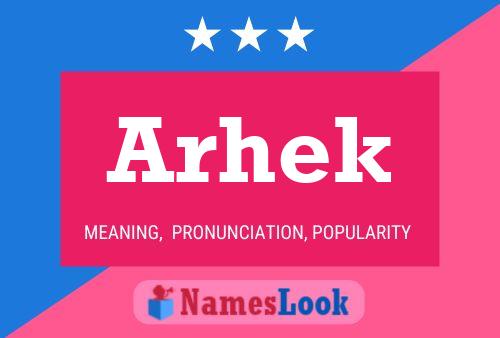 Arhek Name Poster