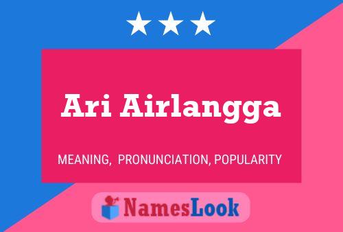 Ari Airlangga Name Poster