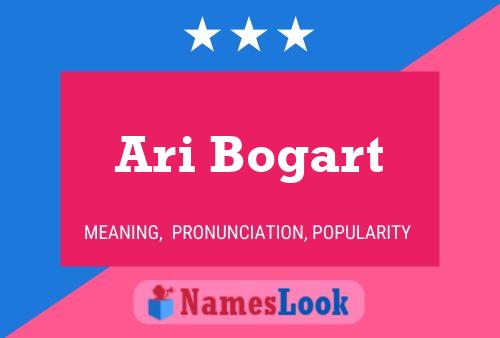 Ari Bogart Name Poster