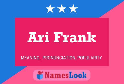 Ari Frank Name Poster