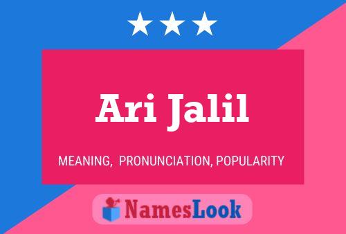 Ari Jalil Name Poster