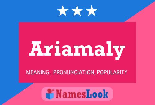 Ariamaly Name Poster