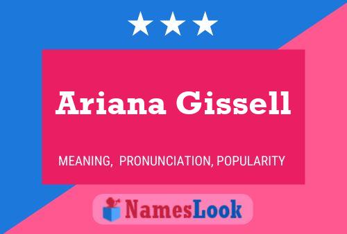 Ariana Gissell Name Poster