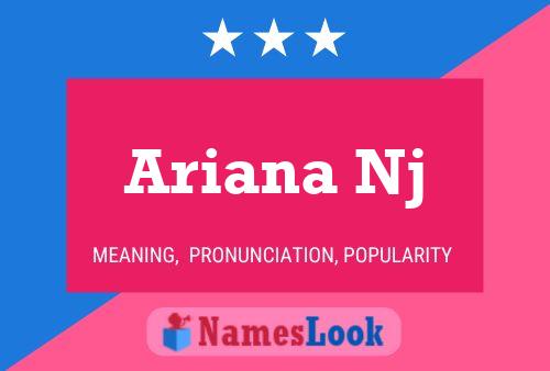 Ariana Nj Name Poster