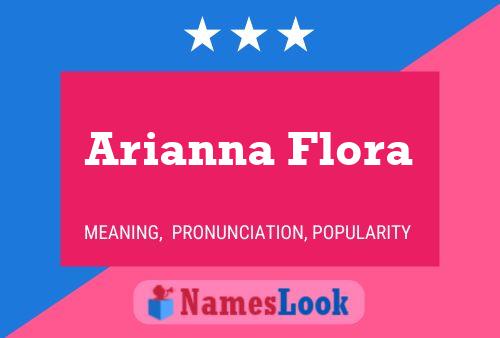 Arianna Flora Name Poster