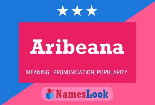 Aribeana Name Poster