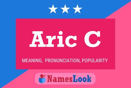 Aric C Name Poster