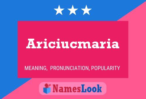 Ariciucmaria Name Poster