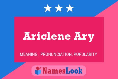 Ariclene Ary Name Poster