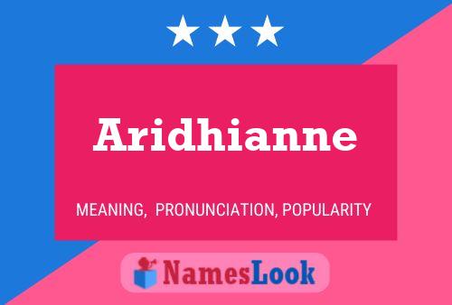 Aridhianne Name Poster