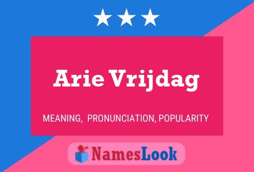 Arie Vrijdag Name Poster