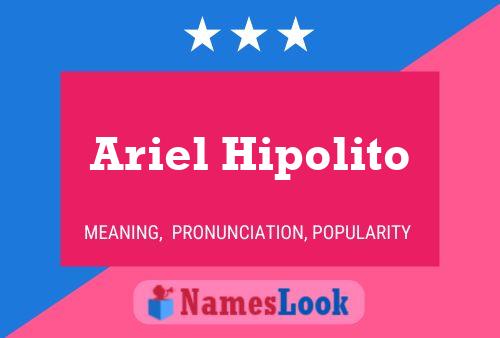 Ariel Hipolito Name Poster