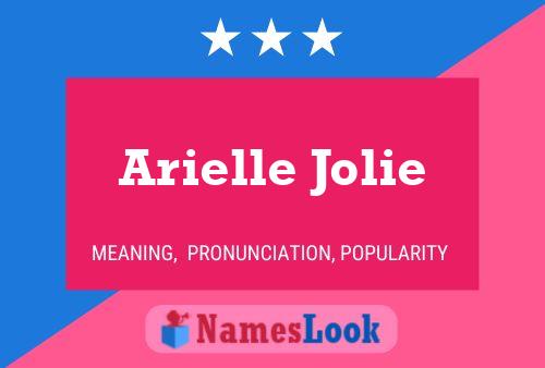 Arielle Jolie Name Poster