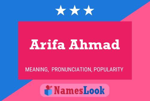 Arifa Ahmad Name Poster