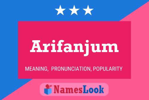 Arifanjum Name Poster