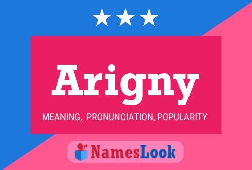 Arigny Name Poster