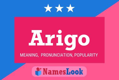 Arigo Name Poster