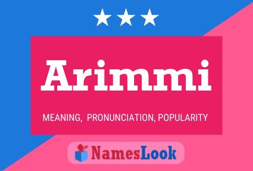 Arimmi Name Poster