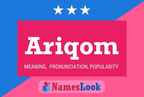 Ariqom Name Poster