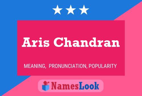 Aris Chandran Name Poster