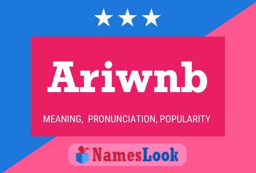 Ariwnb Name Poster