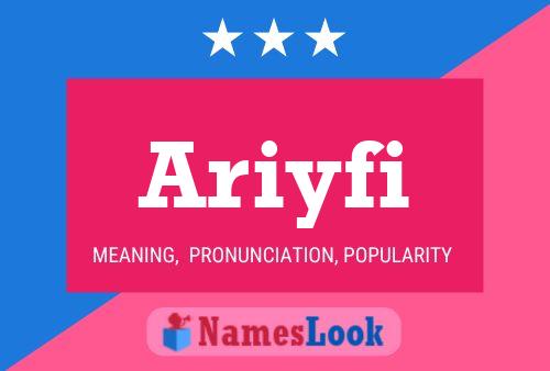 Ariyfi Name Poster