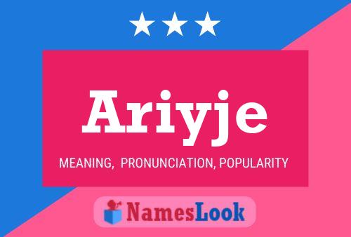 Ariyje Name Poster