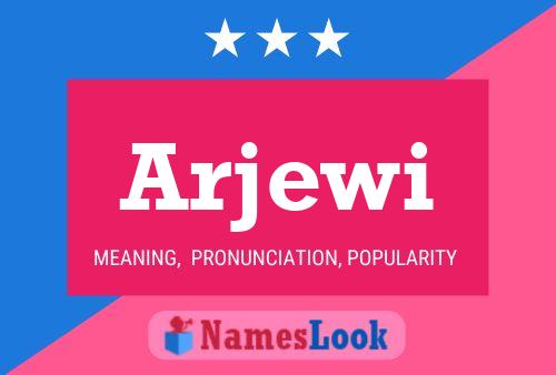 Arjewi Name Poster