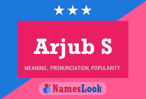 Arjub S Name Poster