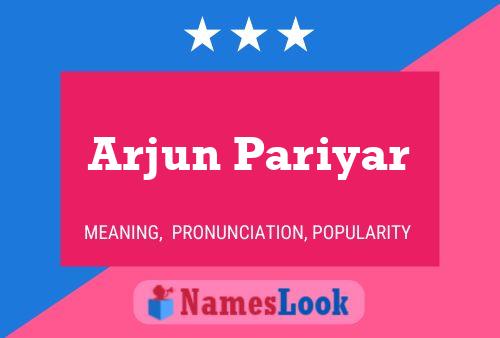 Arjun Pariyar Name Poster