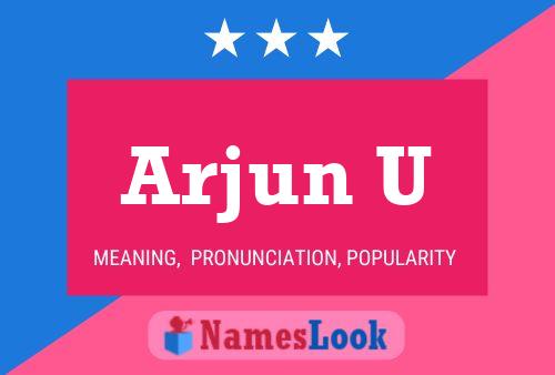 Arjun U Name Poster