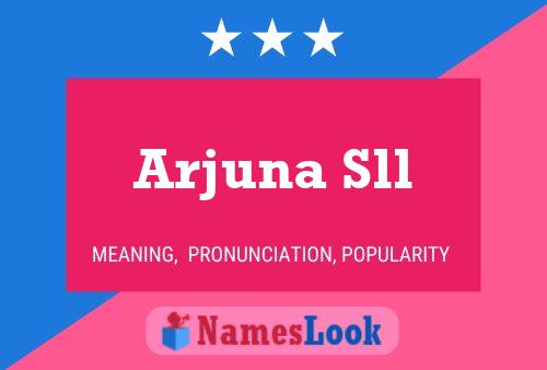 Arjuna Sll Name Poster