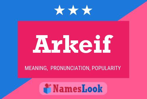 Arkeif Name Poster