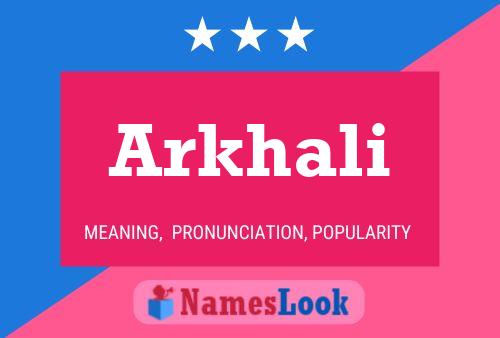 Arkhali Name Poster