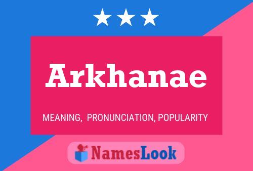 Arkhanae Name Poster