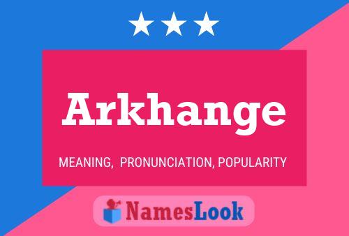 Arkhange Name Poster