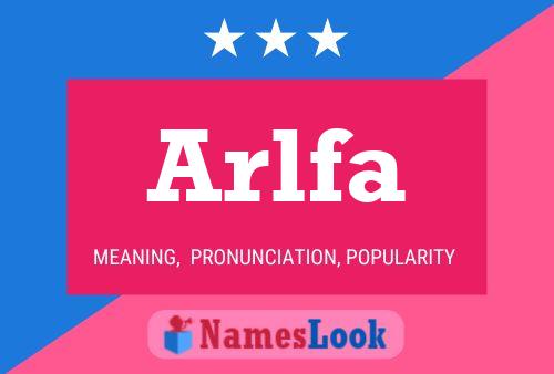 Arlfa Name Poster