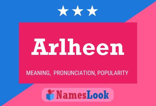 Arlheen Name Poster